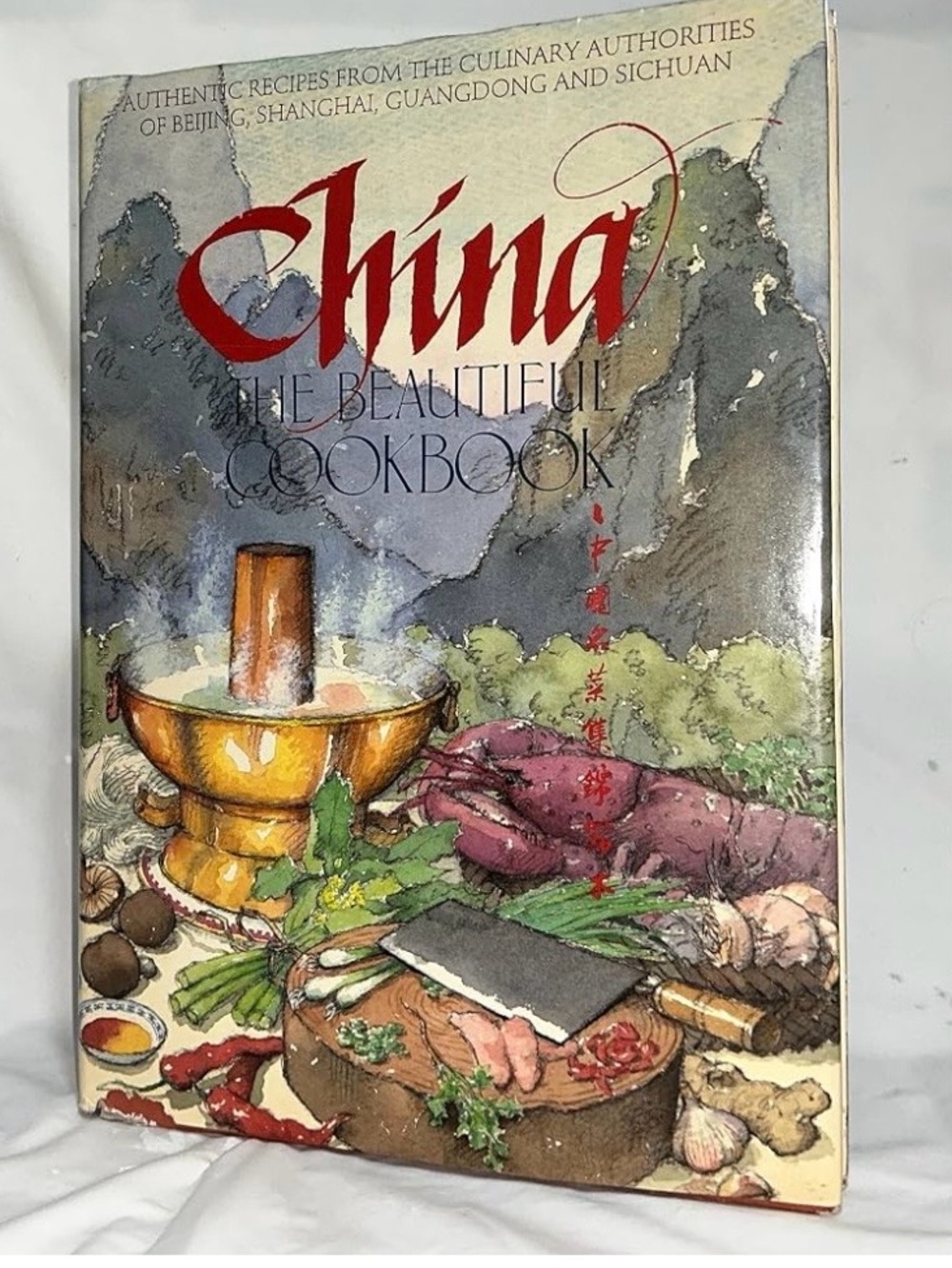 1st Edition China, The Beautiful Cookbook: Authentic Recipes 1986